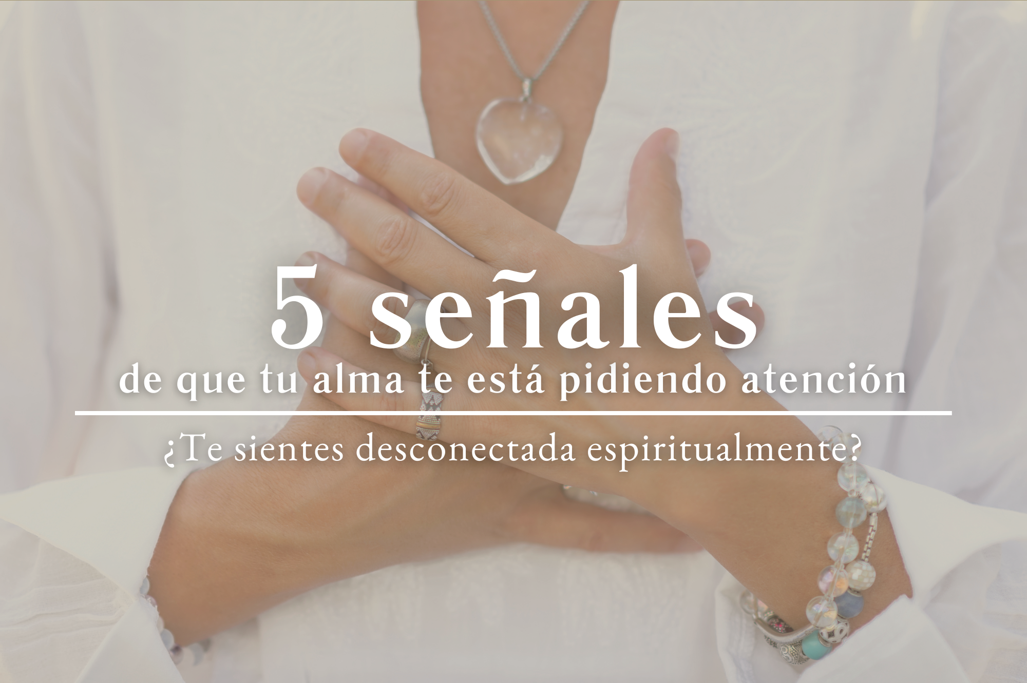 señales de que tu alma te está pidiendo atención